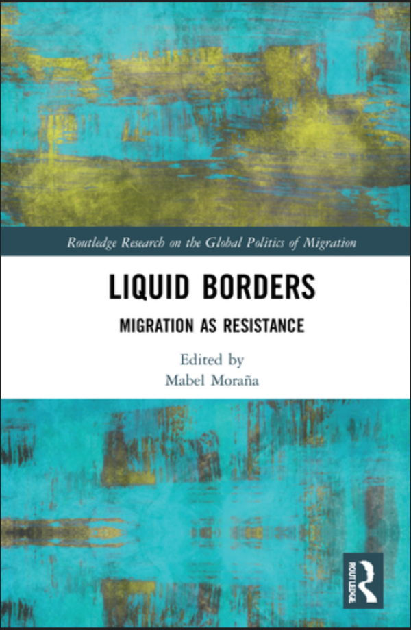 Book cover of Liquid border migration as resistance
