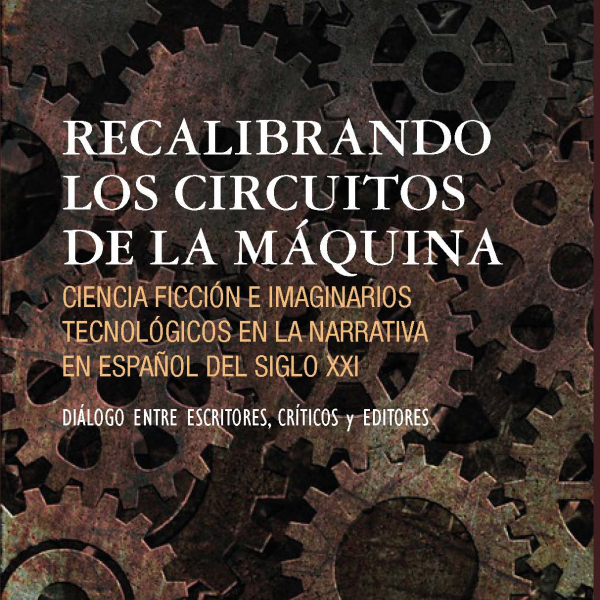 Book edited by Jonatán Martín Gómez y Patricio Sullivan, two PhD candidates at our Hispanic Studies program
